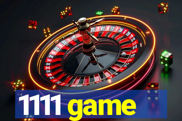 1111 game